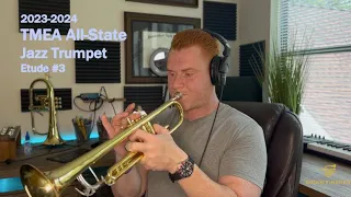 2024 TMEA All-State Jazz Trumpet | Etude #3