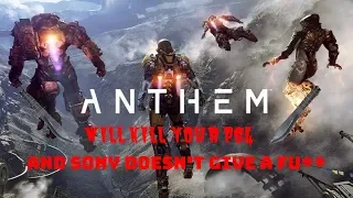 Anthem Killing PS4 Consoles & Sony Deny Refunds if you Played Anthem After Downloading it