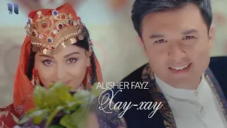 Alisher Fayz   Xay xay ¦ Алишер Файз   Хай хай++