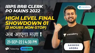 High Level Final Showdown 01 | RRB PO/Clerk Mains 2022 | Aashish Arora