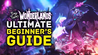 Tiny Tina's Wonderlands Ultimate Beginner's Guide, Tips & Tricks