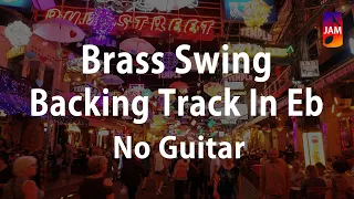 JWM - Brass Swing Backing Track In Eb (No Guitar)