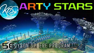 Dyson Sphere Program - MAKING ARTIFICIAL STARS - Let's Play,  DSP S3 Ep 56