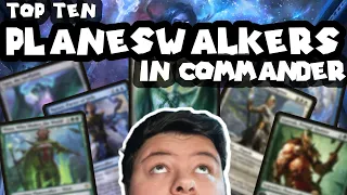 Top 10 Planeswalkers in Commander/EDH in Magic: the Gathering