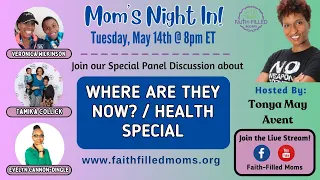 Faith-Filled Moms Season-Finale Special: Where Are They Now/Women’s Health Special