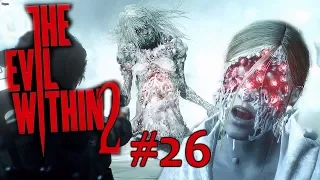 The Evil Within 2 - Прохождение #26 (ФИНАЛ)