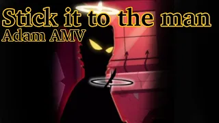 Stick it to the man Adam Hazbin Hotel [AMV]