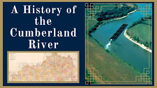 A History of the Cumberland River