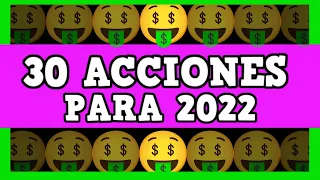 💥 Las 30 MEJORES ACCIONES para INVERTIR en 2022💥