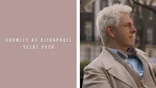 crowley as aziraphale scene pack - good omens S01E06