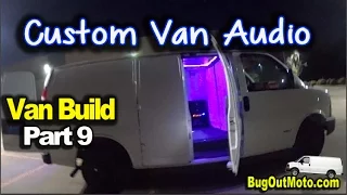 Van Build Part 9: Custom Stereo System and Back Up Camera | Bug Out Van Build Series