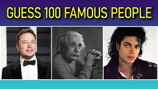 Guess The Famous Person | 100 Most Famous People | Quiz