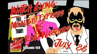 Jim Cornette’s Watch Along (Synched): Midnight Express vs Road Warriors (July ‘86)