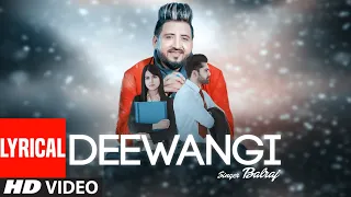 Latest Punjabi Song | Deewangi (Full Lyrical Song) Balraj | G Guri | Jassa Natt | New Punjabi Song