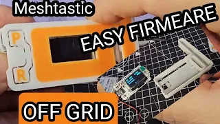 Off Grid HELTEC VERY - EASY FIRMWARE INSTALL