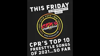 CPR's Clubhouse Crew Live! Top 10 Freestyle Songs of 2021...So Far