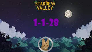 [Stardew Valley]: Год 1, Весна, День 28 [Min/Max Run]