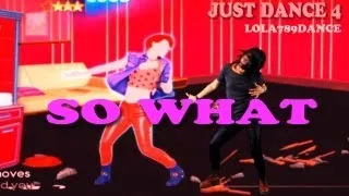 Just Dance 4- So What 5 stars