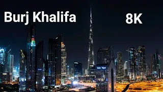 Burj Khalifa In 8K | Tallest Tower In The World | 8K Kingdom