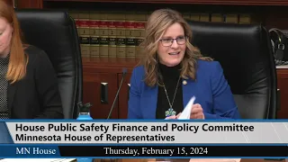 House Public Safety Finance and Policy Committee 2/15/24