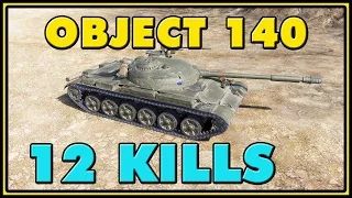 World of Tanks | Object 140 - 12 Kills - 8.2K Damage