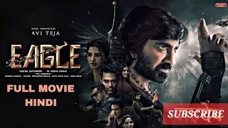 New (2024) Released Full Hindi Dubbed Action Movie | Eagle | Ravi Teja,Anupama New Movie 2024 | Full
