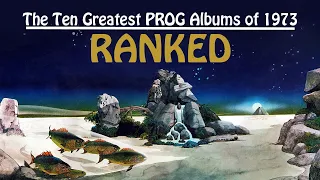 The 10 Greatest PROG Albums of 1973 | RANKED