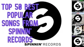 Top 50 Best Popular Songs From Spinnin' Records