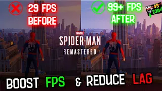 ➢Marvel's Spider-Man Remastered Lag Fix | BEST SETTINGS  LOW/MID END PCs | Fix fps drop in spiderman