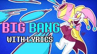 BIG BANG [REMASTERED] With Lyrics - Deltarune: Chapter Rewritten