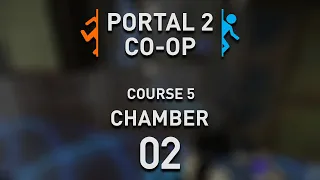 Portal 2 Co-op - Course 5 - Chamber 02 [Gameplay Walkthrough] 1080p 60 fps