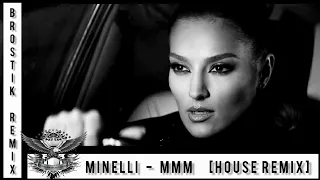 Minelli - Mmm (Brostik Club Remix) Video by EMA