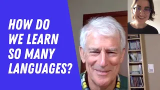 How can polyglots learn so many languages? ft Steve Kaufmann | スティーブカウフマンさんと外国語勉強方法の話