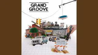 Grand Groove