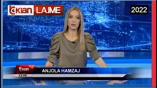 Edicioni i Lajmeve Tv Klan 24 Korrik 2022, ora 12:00 Lajme - News