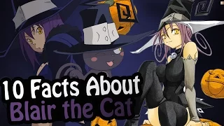 10 Facts About Blair The Cat You Absolutely Must Know! (Soul Eater)