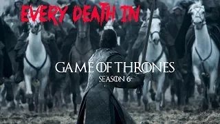 EVERY DEATH IN SERIES #2 Game of Thrones S06 (2016)