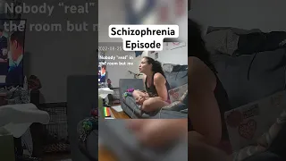 Schizophrenia Episode Caught on Camera