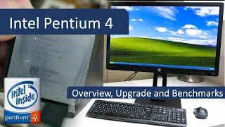 Pentium 4 PC - Deep Dive and benchmarking in 2022