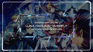 [Rawphoric Hardstyle] Luna Haruna - Overfly (Adyoro 2021 Bootleg)