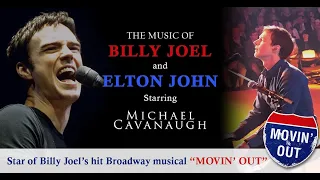 Promo | The Music of Billy Joel & Elton John starring Michael Cavanaugh