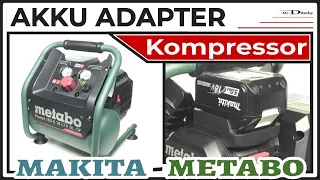 MAKITA-METABO 18V Akku Kompressor | AkkuAdapter 👍