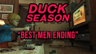 DUCK SEASON "Best Men Ending" | Final en español