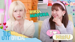 To.NiziU EP5 RIKU&MAYUKA