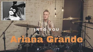 Ariana Grande - Into You - Drum Cover