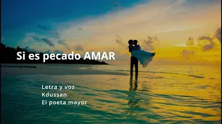 Si es pecado amar