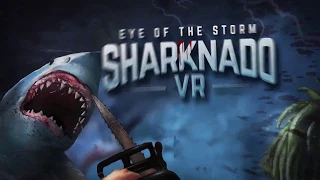 Sharknado VR Gameplay Trailer