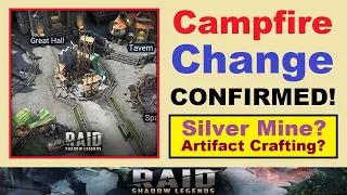Campfire Change *CONFIRMED!*.. Silver Mine?.. Artifact Crafting?.. Exciting!! (RAID: Shadow Legends)