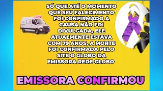 PAÍS EM LUTO MORREU HÁ POUCOS MINUTOS ATOR QUE FEZ BRILHANTES TRABALHOS NA TV.