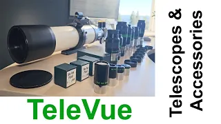 TeleVue Eyepieces and Telescopes. The Best Gear in Amature Astronomy???